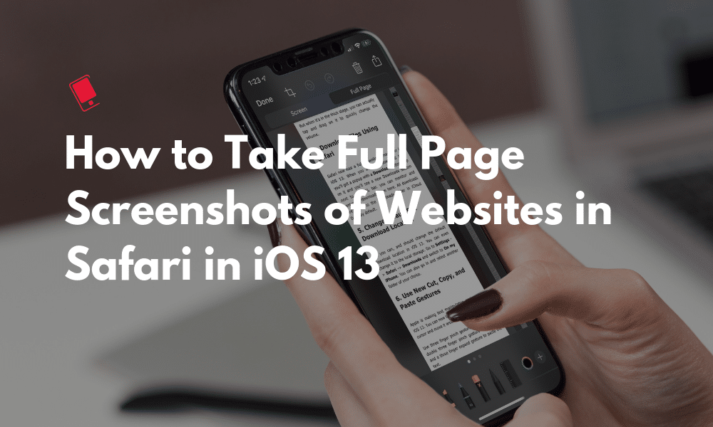 iOS 13: как сделать полностраничные скриншоты сайтов в Safari на iPhone