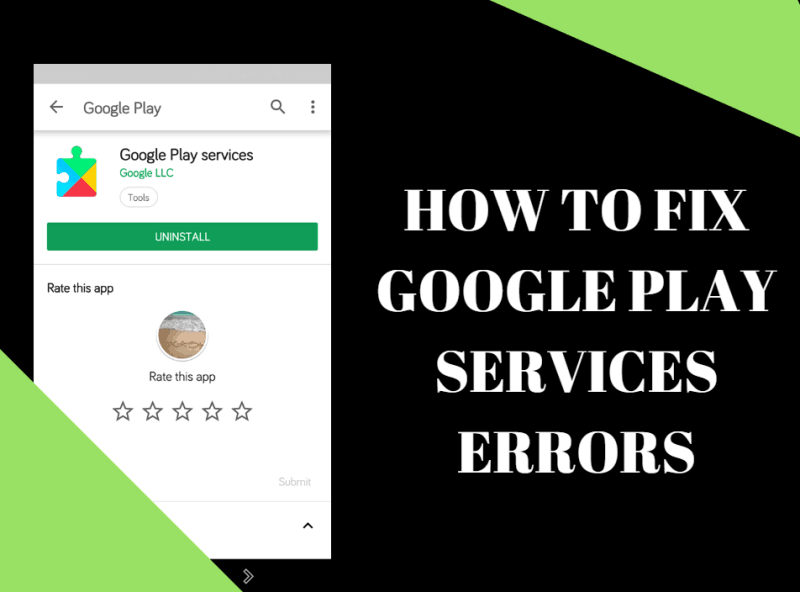 Как исправить ошибки в Сервисах Google Play (обновление 2018 года)