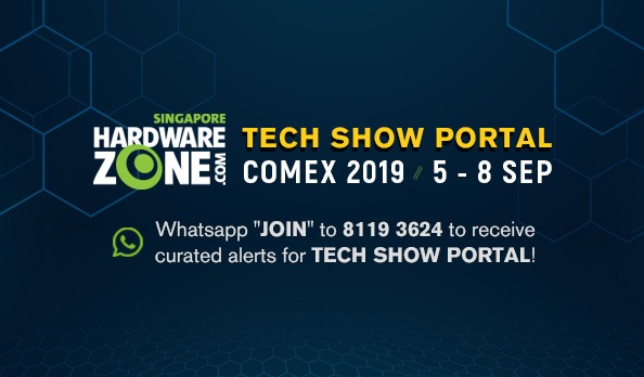 Получайте обновления контента и брошюр Comex 2019 через сервис WhatsApp от HardwareZone! 1