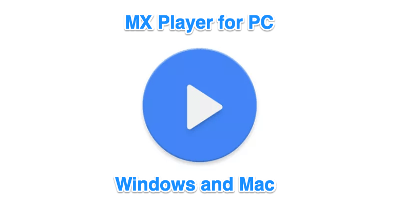 Скачать MX Player для ПК бесплатно | Windows и Mac