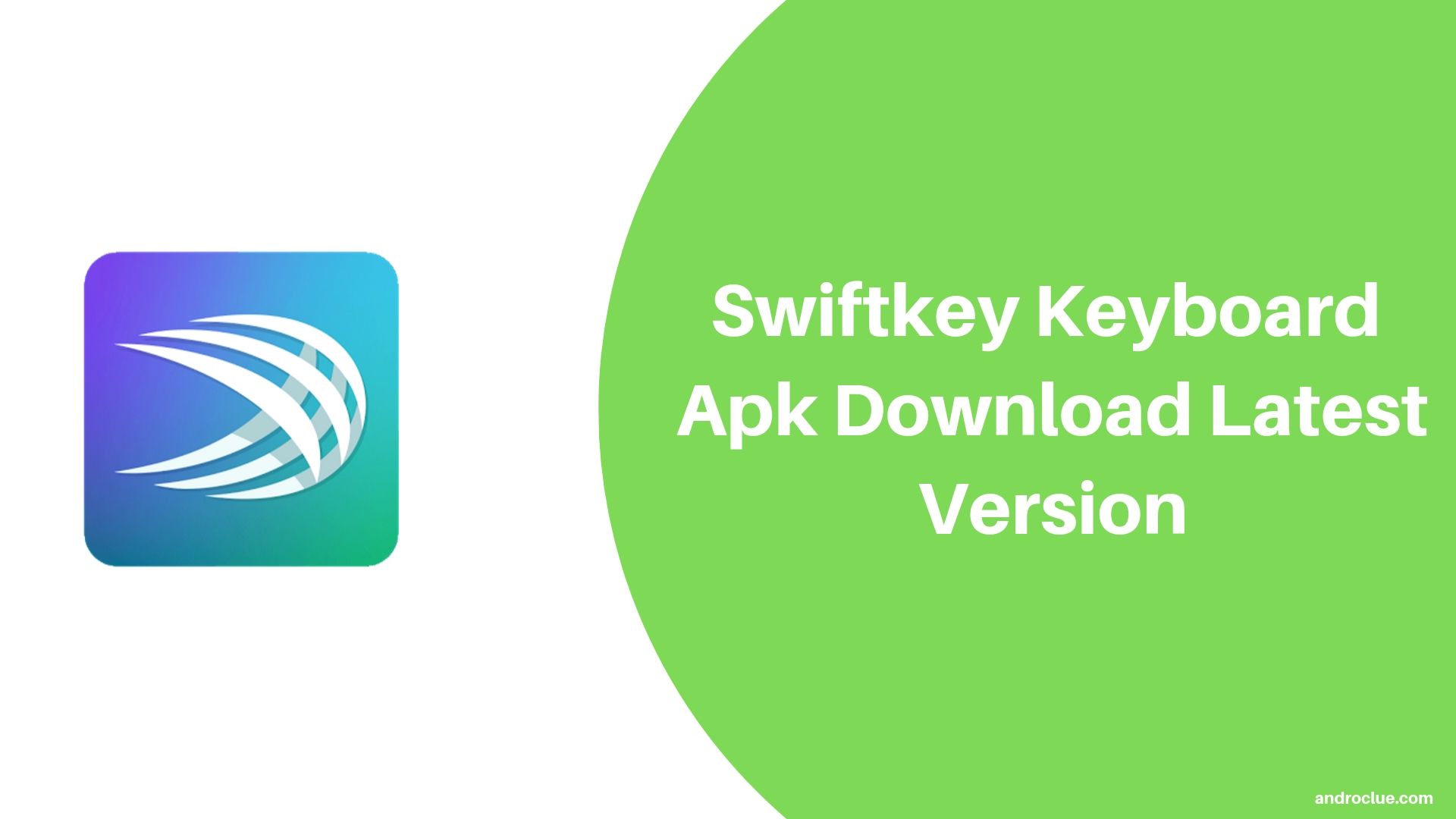 Swiftkey Keyboard Apk Скачать последнюю версию для Android (2019)