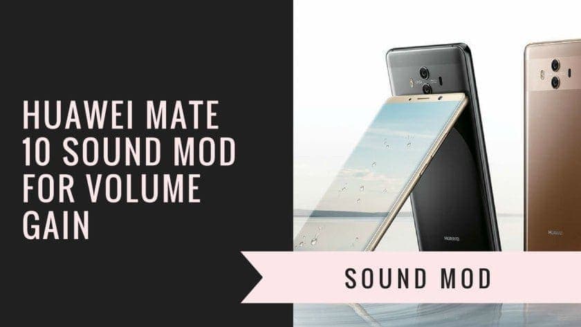 Huawei Mate 10 Sound MOD для увеличения громкости (увеличение выходной мощности)