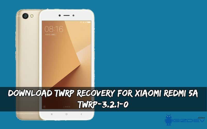 Скачать TWRP Recovery для Xiaomi Redmi 5A [TWRP-3.2.1-0]