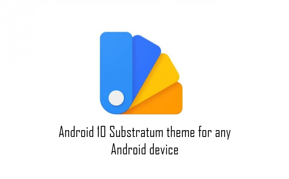 Тема Android 10 Substratum для любого устройства Android