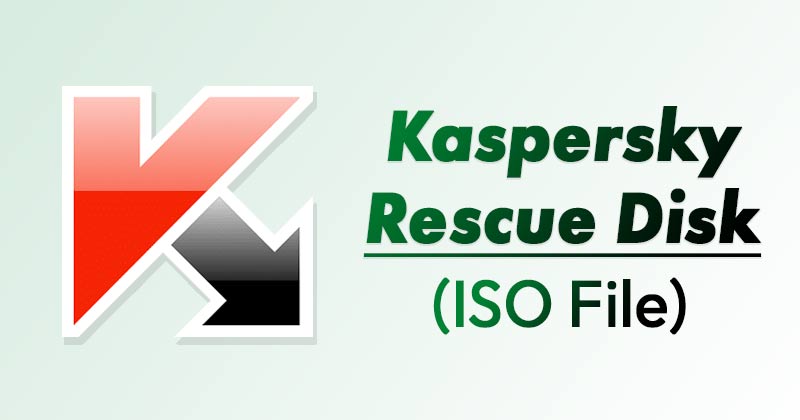 Скачать последнюю версию Kaspersky Rescue Disk (ISO-файл)