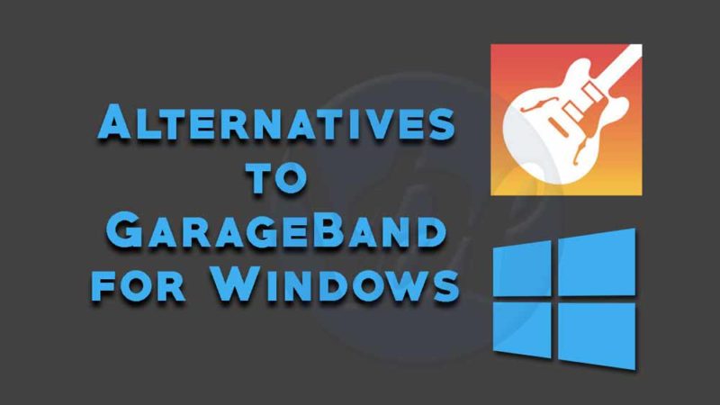 Alternatives to GarageBand for Windows