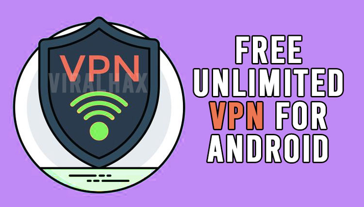 Free Unlimited VPN For Android