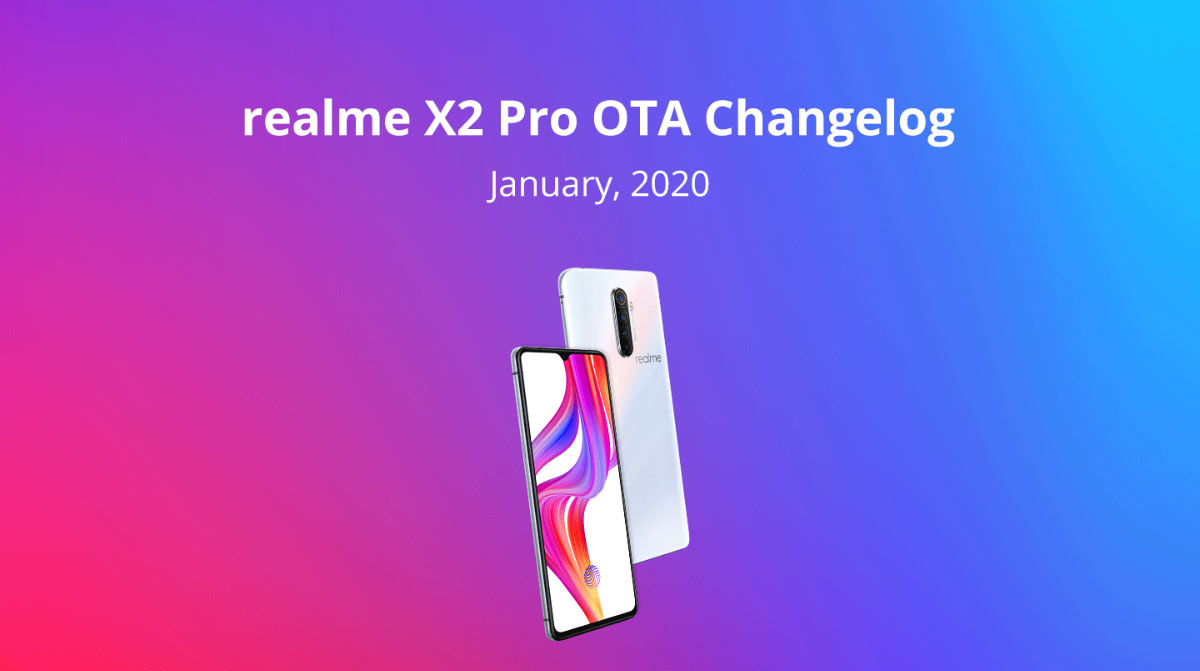 Realme X2 Pro начинает получать исправление безопасности от января 2020 г.
