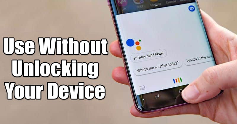 Как использовать Google Assistant Без разблокировки устройства