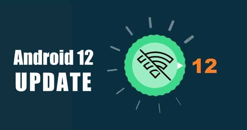 Обновления Android 12: некоторые функции, такие как Nearby Share & amp;  Ограниченный сетевой режим