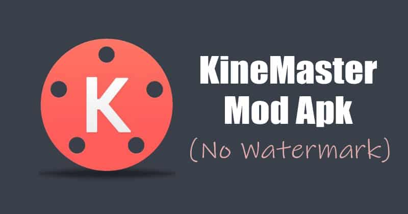What is KineMaster Mod Apk?