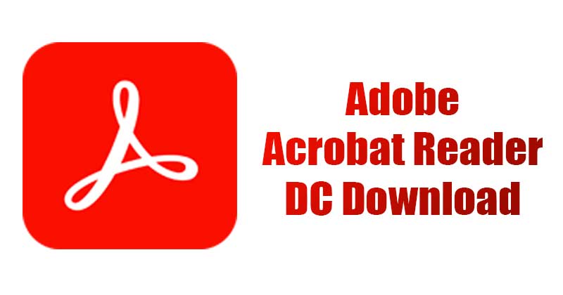 Скачать последнюю версию Adobe Acrobat для Windows 10 (Автономный установщик)