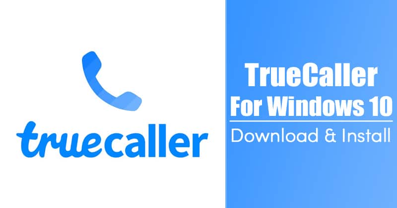 TrueCaller для ПК: как скачать & amp;  Установить на Windows 10