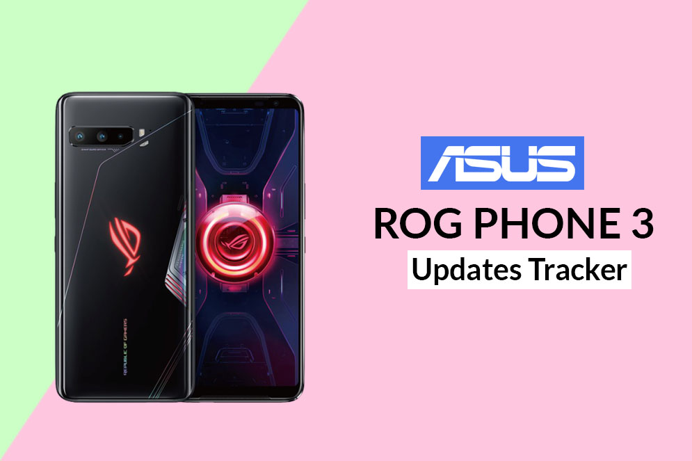 Asus ROG Phone 3 ZS661KS Updates Tracker