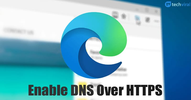Как включить DNS через HTTPS в браузере Microsoft Edge