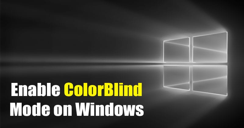 Как включить режим ColorBlind на Windows 10 Компьютер