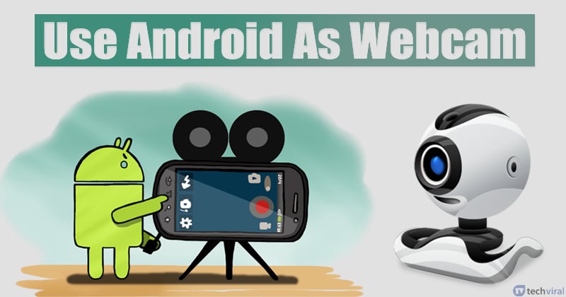 Как использовать камеру телефона Android в качестве веб-камеры для ПК