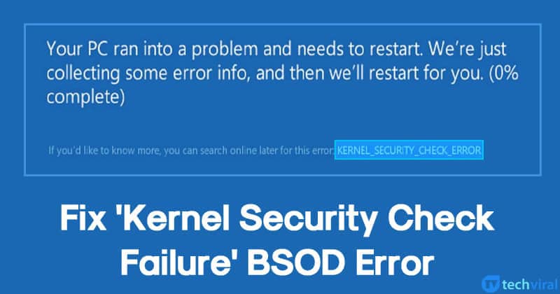 Как исправить ошибку BSOD `` Ошибка проверки безопасности ядра ''