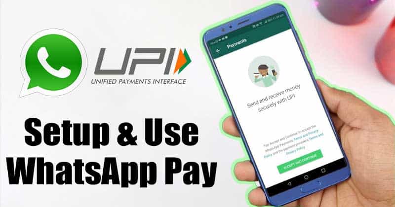 Как настроить & amp;  Используйте WhatsApp Pay на Android & amp;  iPhone