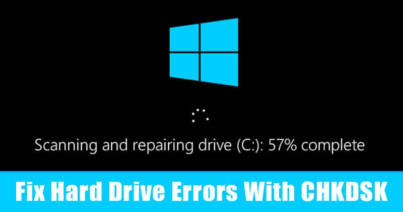 Как сканировать & amp;  Исправьте ошибки жесткого диска с помощью CHKDSK в Windows 10