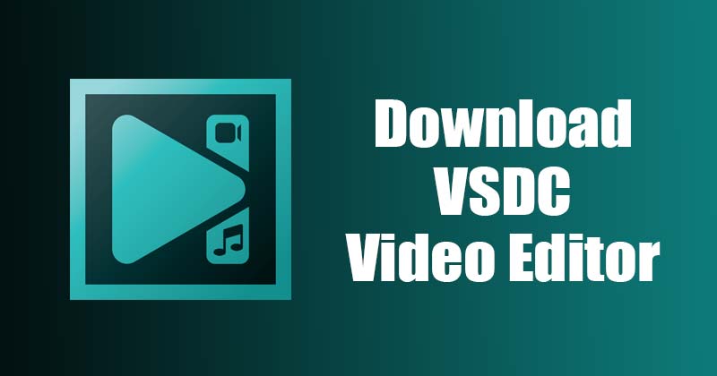 Скачать последнюю версию автономного установщика VSDC Video Editor для ПК