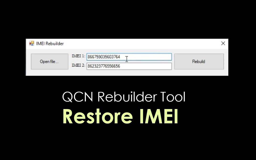 Загрузить QCN Rebuilder Tool - добавлена ​​последняя версия