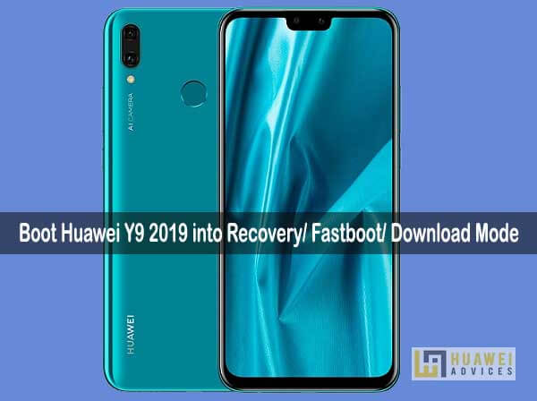 Как загрузить Huawei Y9 2019 в режим восстановления, режим быстрой загрузки, режим загрузки