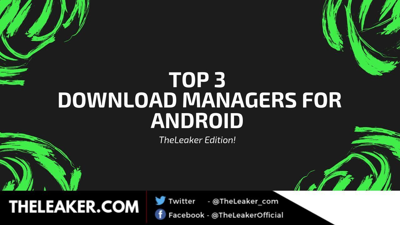 Топ-3 лучших бесплатных менеджеров загрузки для Android в 2019 году