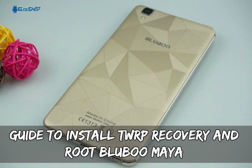Руководство по установке BluBoo Maya TWRP и Root Recovery