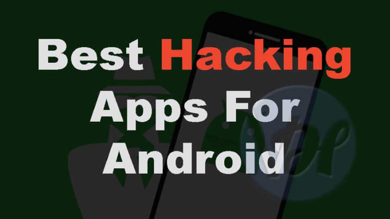 Hacking Apps For Android