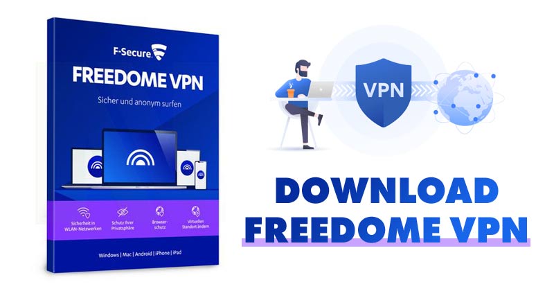 Загрузите FREEDOME VPN (автономный установщик) для Windows & amp;  Mac