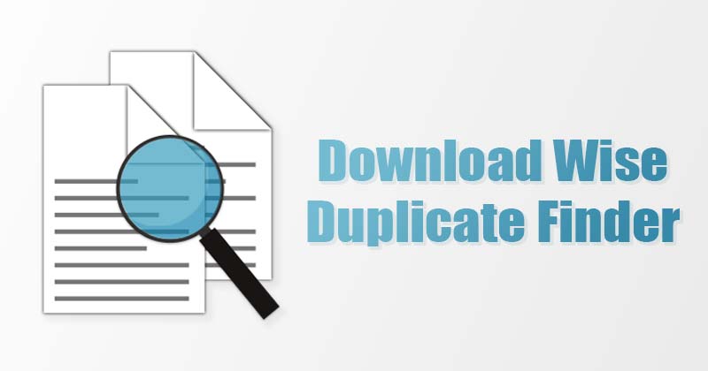 Скачать последнюю версию Wise Duplicate Finder (Offline Installer) для ПК