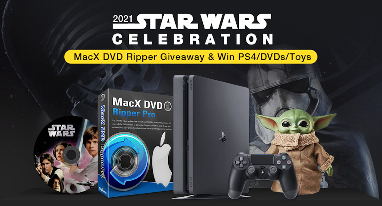 Win PS4 and Prizes in Star Wars Event, Get MacX DVD Ripper for Free