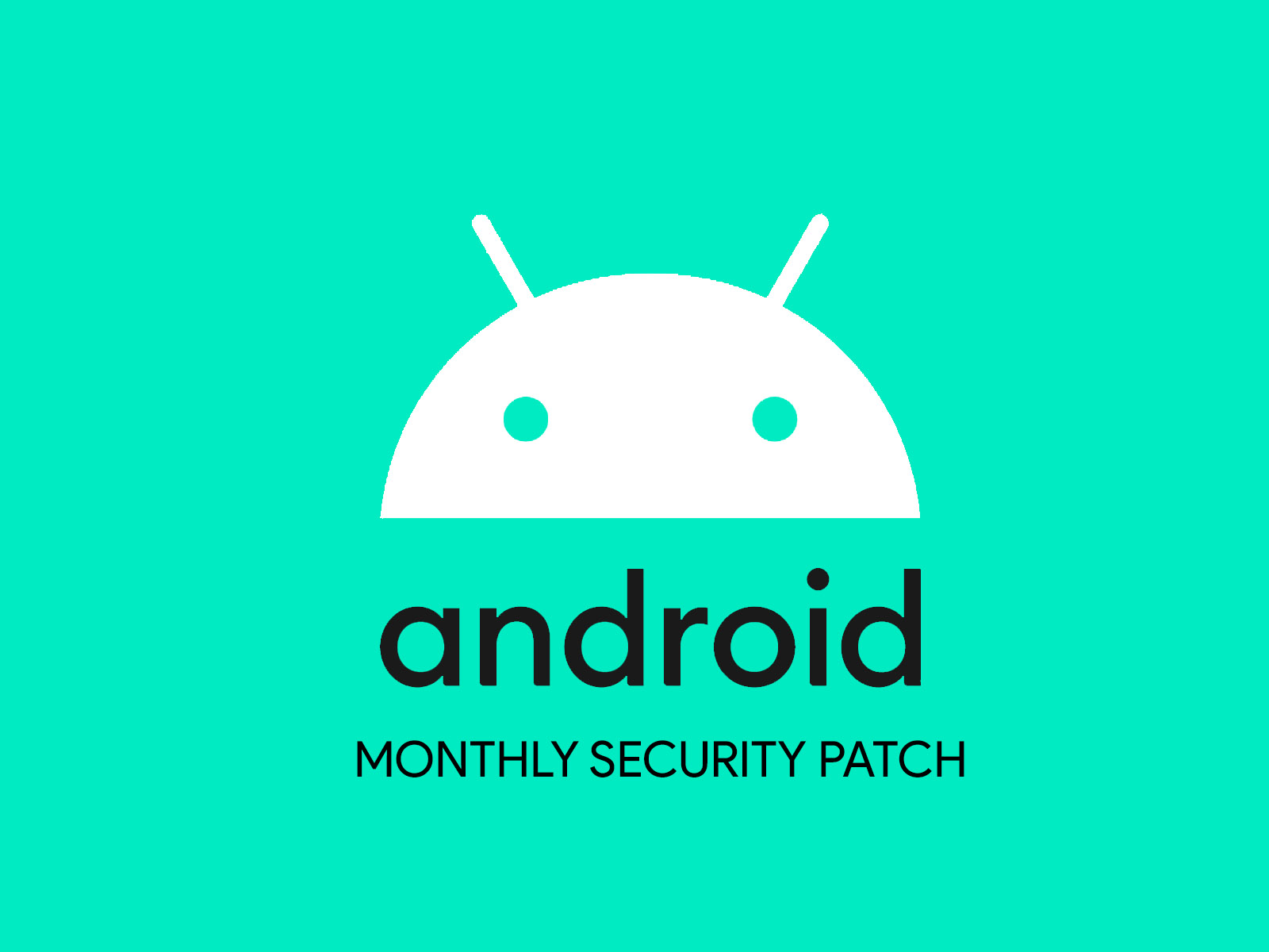 android monthly security patch