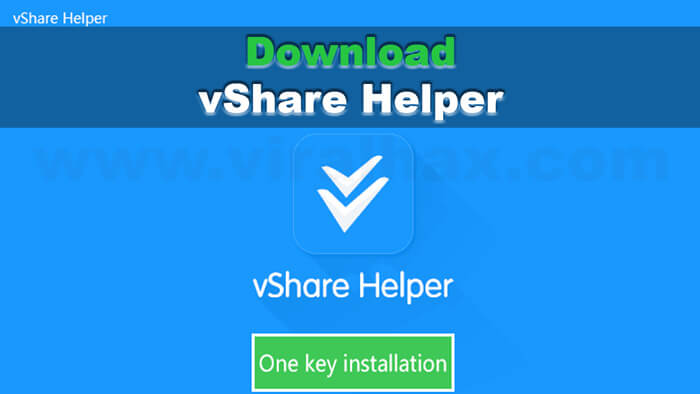 vShare Helper Download
