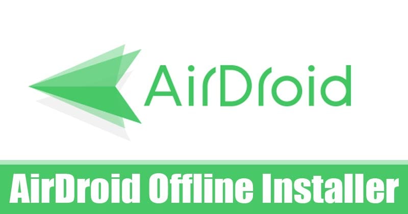 Загрузите автономный установщик AirDroid для Windows & amp;  Mac (последняя версия)