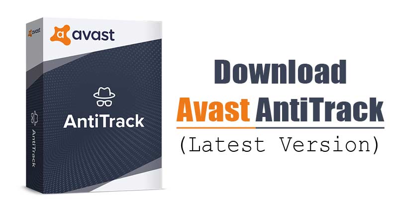 Загрузите автономный установщик Avast AntiTrack для Windows & amp;  Mac