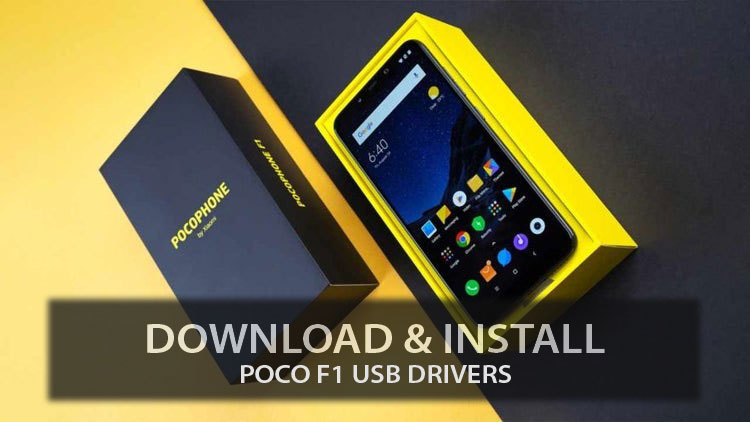 Загрузите и установите последние версии драйверов USB POCO F1