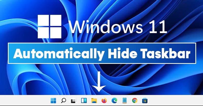 Как автоматически скрыть панель задач в Windows 11