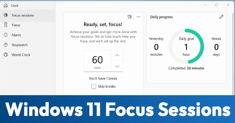 Как включить & amp;  Используйте новые сеансы фокусировки в Windows 11
