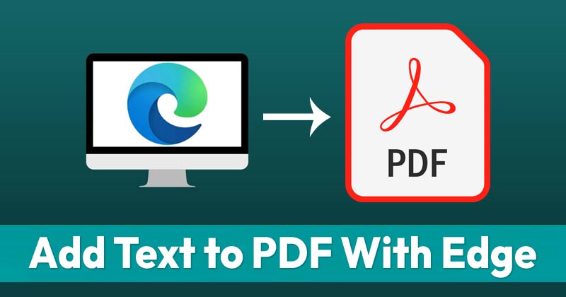 Как добавить текст в файлы PDF с помощью браузера Microsoft Edge