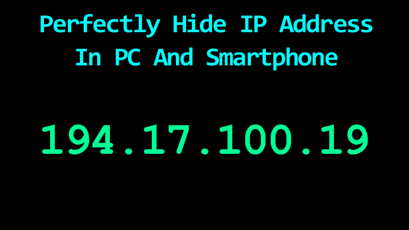 Как идеально скрыть IP-адрес на ПК, Android и iPhone