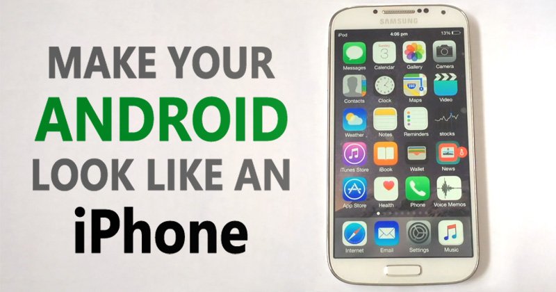Как сделать ваш Android похожим на iPhone (без рута)