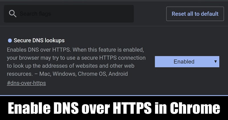Как включить DNS через HTTPS в браузере Google Chrome