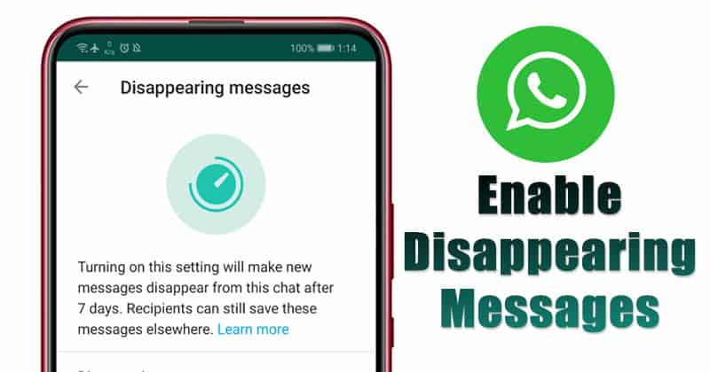 Как включить & amp;  Используйте исчезающие сообщения в WhatsApp