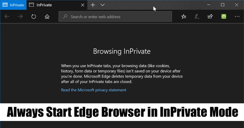 Как всегда запускать браузер Microsoft Edge в режиме InPrivate