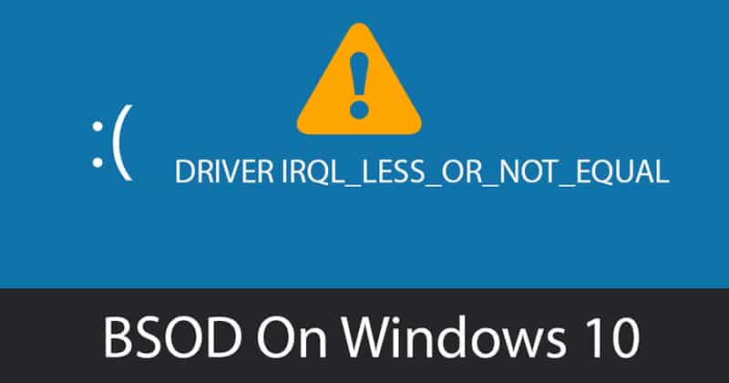 Как исправить ошибку DRIVER IRQL_LESS_OR_NOT_EQUAL на Windows