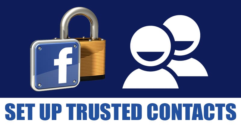 Как настроить доверенные контакты на Facebook Счет