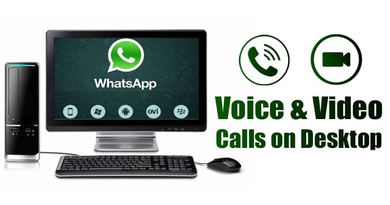 Как сделать WhatsApp Voice & amp;  Видеозвонки с ПК